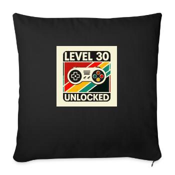 Level 30 Unlocked – Gamer Birthday Tee - Sofa pillowcase 17,3'' x 17,3'' (45 x 45 cm) - black - Front
