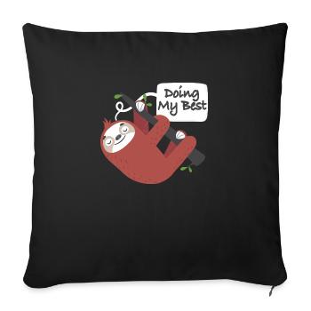 Lazy, sloth, slow, tired, chilling - Sofa pillowcase 17,3'' x 17,3'' (45 x 45 cm) - black - Front