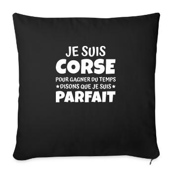 je suis corse et je suis parfait - Housse de coussin décorative 45 x 45 cm - noir - Devant