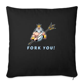 Fork You / Fuck You - Sofakissenbezug 45 x 45 cm - Schwarz - Vorne