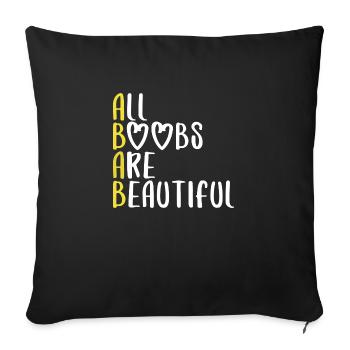 all boobs beautiful Spruch Schrift lustiger - Sofakissenbezug 45 x 45 cm - Schwarz - Vorne