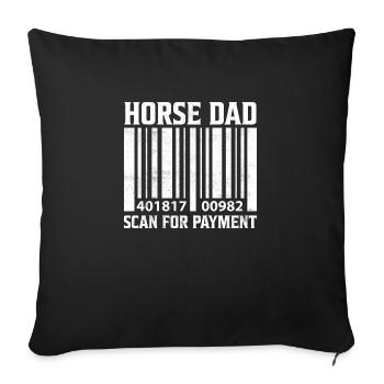 Horse Dad Scan For Payment Horse Racing Gambling J - Sofa pillowcase 17,3'' x 17,3'' (45 x 45 cm) - black - Front