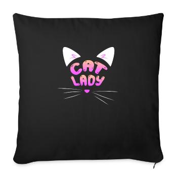 Cat Lady Funny Fur Mom Cat Lover T-Shirt - Sofa pillowcase 17,3'' x 17,3'' (45 x 45 cm) - black - Front