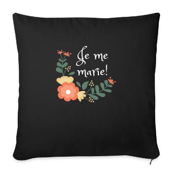 Corale de fleurs avec le texte "Je me marie!" - Housse de coussin décorative 45 x 45 cm - noir - Devant