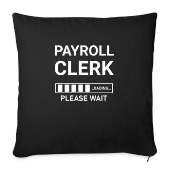 Payroll Clerk Loading Please Wait - Sofa pillowcase 17,3'' x 17,3'' (45 x 45 cm) - black - Front