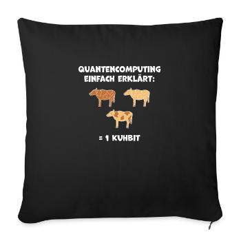 Quantencomputing mit Kühen Lustig Geschenk Kuhbit - Sofakissenbezug 45 x 45 cm - Schwarz - Vorne