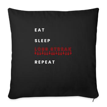Eat Sleep Loss Streak Repeat - Sofa pillowcase 17,3'' x 17,3'' (45 x 45 cm) - black - Front