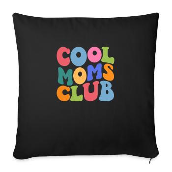 Cool Moms Club - Sofakissenbezug 45 x 45 cm - Schwarz - Vorne