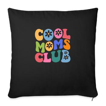Cool Moms Club with Daisy Flower - Sofakissenbezug 45 x 45 cm - Schwarz - Vorne