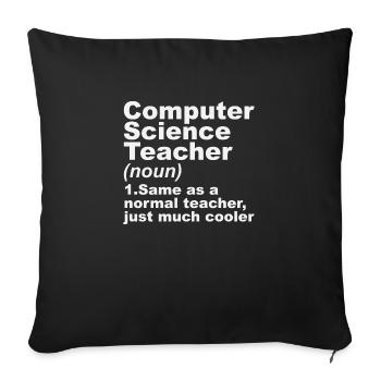 Computer Science Teacher Definition - Sofa pillowcase 17,3'' x 17,3'' (45 x 45 cm) - black - Front