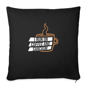 Je cours sur le café et le sarcasme Dicton sarcastique - Housse de coussin décorative 45 x 45 cm - noir - Devant
