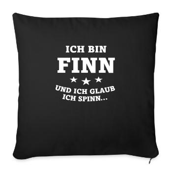 ich bin Finn und ich glaub ich spinn - Sofakissenbezug 45 x 45 cm - Schwarz - Vorne