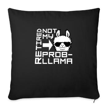 Not My Prob Llama Retirement Prob-Llama Retired - Sofa pillowcase 17,3'' x 17,3'' (45 x 45 cm) - black - Front