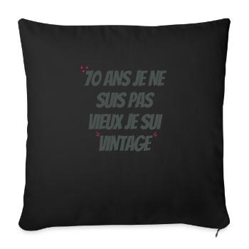 Ich bin nicht alt 70er Jahre Geburtstagsgeschenk - Sofakissenbezug 45 x 45 cm - Schwarz - Vorne