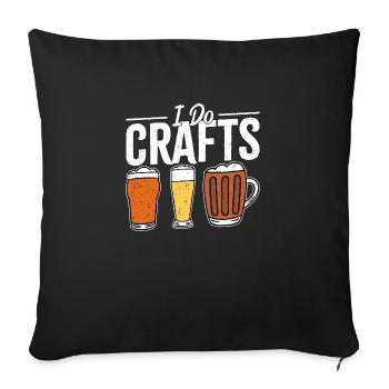 I Do Crafts Homebrew Brewer Craft Beer - Sofakissenbezug 45 x 45 cm - Schwarz - Vorne