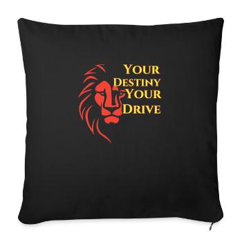 YOUR DESTINY YOUR DRIVE - Sofa pillowcase 17,3'' x 17,3'' (45 x 45 cm) - black - Front