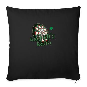 Dartscheibe Weil ich's kann - Dartsport Bullseye - Sofakissenbezug 45 x 45 cm - Schwarz - Vorne