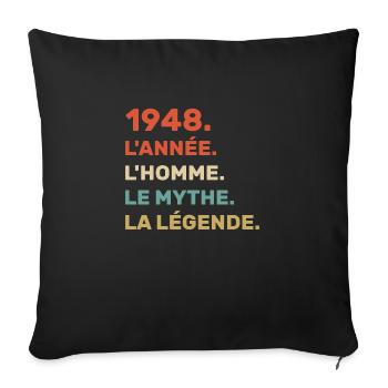 1948 l'année l homme le mythe la légende - Housse de coussin décorative 45 x 45 cm - noir - Devant
