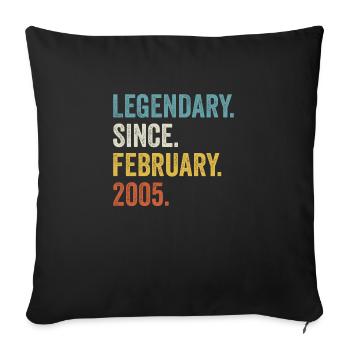 Legendary Since February 2005 17th Birthday - Sofa pillowcase 17,3'' x 17,3'' (45 x 45 cm) - black - Front