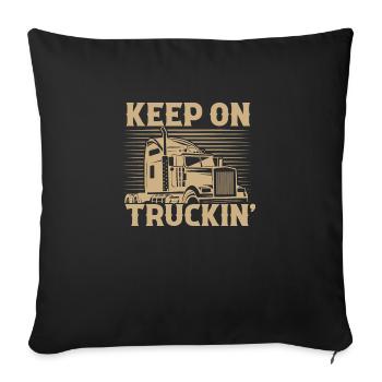 Keep On Truckin' Truck Driver Trucker - Sofa pillowcase 17,3'' x 17,3'' (45 x 45 cm) - black - Front