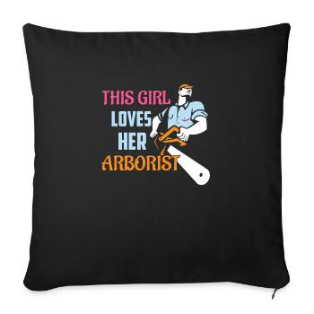 This Girl Loves Her Arborist Woodworker Lumberjac - Sofakissenbezug 45 x 45 cm - Schwarz - Vorne