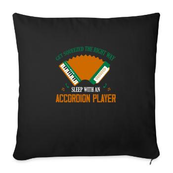 Get Squeezed The Right Way Sleep With An Accordion - Sofa pillowcase 17,3'' x 17,3'' (45 x 45 cm) - black - Front