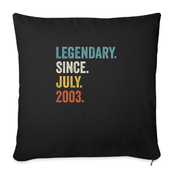 19 Years Old Legendary Since July 2003 19th - Sofa pillowcase 17,3'' x 17,3'' (45 x 45 cm) - black - Front