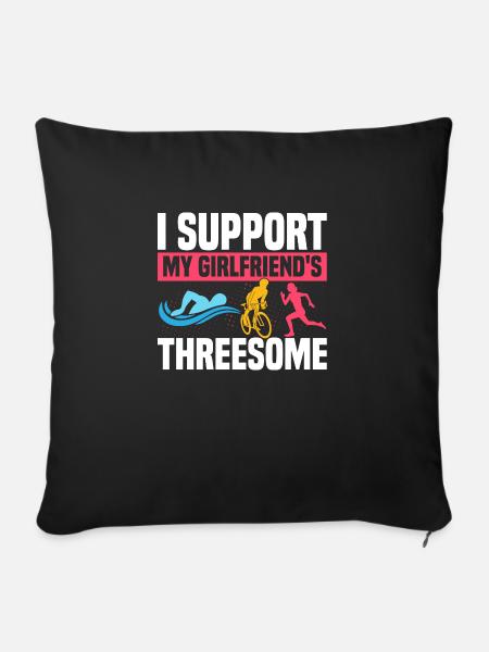 I Support My Girlfriend's Threesome Tri Swim Cycl - Sofakissenbezug 45 x 45 cm - Schwarz