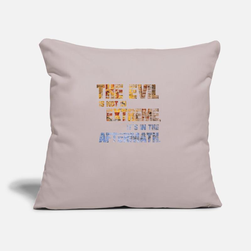 Le mal n’est pas dans les extrêmes, il est dans l’après-temps Housse de coussin décorative 45 x 45 cm