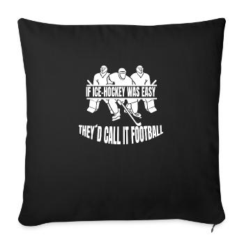 Joueur de hockey sur glace Fan de hockey sur glace Équipe de hockey sur glace - Housse de coussin décorative 45 x 45 cm - noir - Devant
