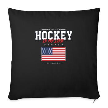 Hockey is my Life - Sofa pillowcase 17,3'' x 17,3'' (45 x 45 cm) - black - Front