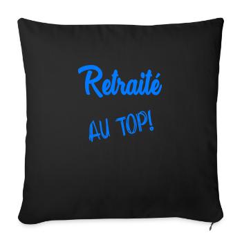 RETRAITE. RETRAITE. RETRAITEE. RETRAITE. - Housse de coussin décorative 45 x 45 cm - noir - Devant