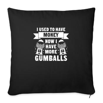 J’avais de l’argent maintenant j’ai plus de boules de gomme - Housse de coussin décorative 45 x 45 cm - noir - Devant
