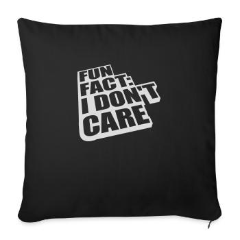 I dont care fact - Sofakissenbezug 45 x 45 cm - Schwarz - Vorne