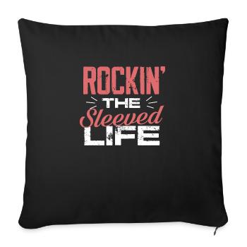 rockin the sleeved life Design for a gastric - Sofa pillowcase 17,3'' x 17,3'' (45 x 45 cm) - black - Front