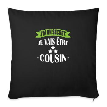 J'ai un secret je vais être cousin - Housse de coussin décorative 45 x 45 cm - noir - Devant