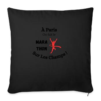 In Paris, we do the marathon on the Champs! - Sofa pillowcase 17,3'' x 17,3'' (45 x 45 cm) - black - Front