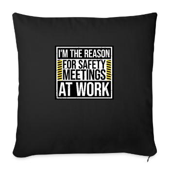 C’est drôle que je sois la raison des réunions de sécurité au travail - Housse de coussin décorative 45 x 45 cm - noir - Devant