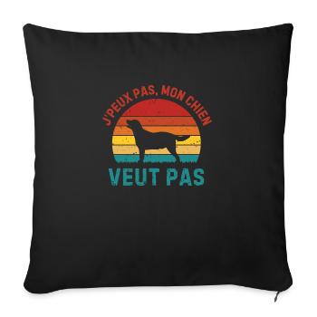 Je ne peux pas mon chien ne veut pas - Housse de coussin décorative 45 x 45 cm - noir - Devant