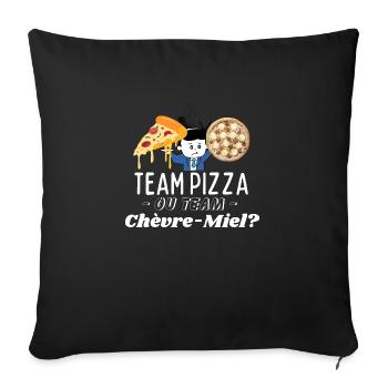 Team Pizza or Team Chèvre-Miel? - Sofa pillowcase 17,3'' x 17,3'' (45 x 45 cm) - black - Front