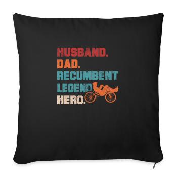 Husband Dad Recumbent Legend Hero Bent Bike - Sofa pillowcase 17,3'' x 17,3'' (45 x 45 cm) - black - Front