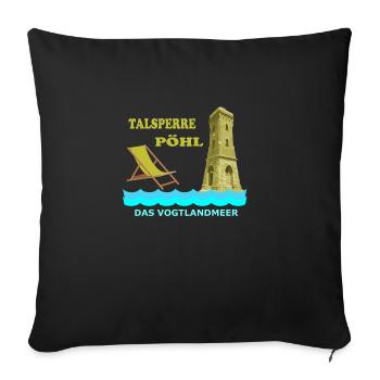 Talsperre Pöhl Vogtland 2017 - Sofakissenbezug 45 x 45 cm - Schwarz - Vorne