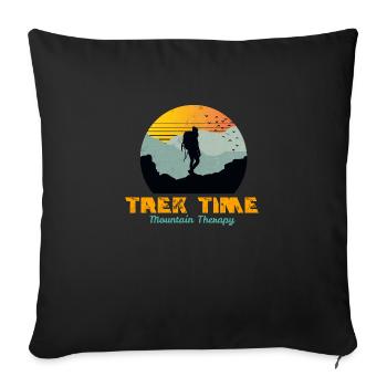 Trek Time, mountain therapy, trekking, hiking - Sofa pillowcase 17,3'' x 17,3'' (45 x 45 cm) - black - Front
