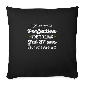 37 ans de perfection / cadeau anniversaire 37 ans - Housse de coussin décorative 45 x 45 cm - noir - Devant