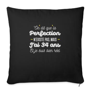34 ans de perfection / humour anniversaire 34 ans - Housse de coussin décorative 45 x 45 cm - noir - Devant