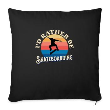 I’D Rather be Skateboarding - Sofa pillowcase 17,3'' x 17,3'' (45 x 45 cm) - black - Front
