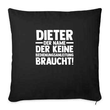 First name Dieter - Sofa pillowcase 17,3'' x 17,3'' (45 x 45 cm) - black - Front