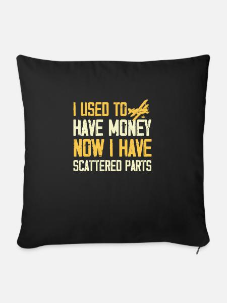 I used to have money now scattered parts Design - Sofa pillowcase 17,3'' x 17,3'' (45 x 45 cm) - black