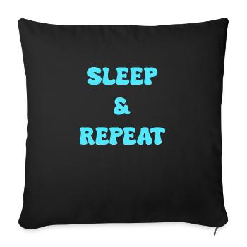 sleep and repeat - Sofa pillowcase 17,3'' x 17,3'' (45 x 45 cm) - black - Front