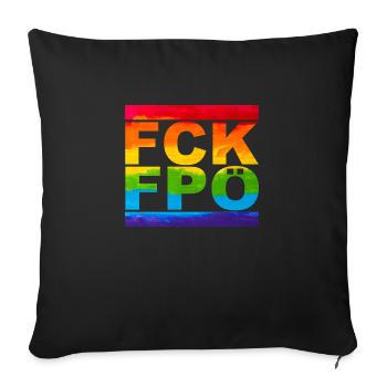 FCK FPÖ - LGBTQ - Zeichen setzen gegen Rechts - Sofakissenbezug 45 x 45 cm - Schwarz - Vorne